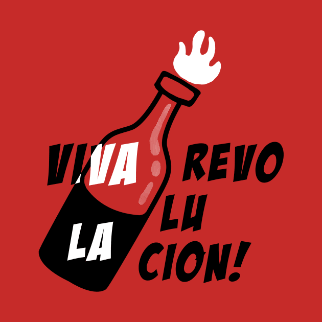 VIVA LA REVOLUCÍÓN! revolution design by leepianti