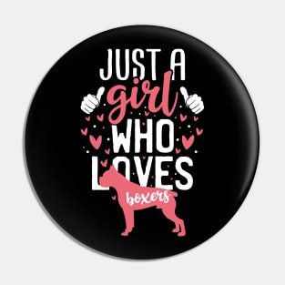 Just a Girl Who Loves Boxers Pin