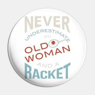 Funny Womens Tennis Saying Pin