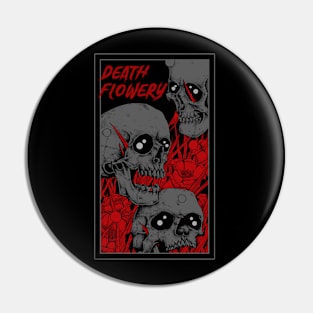 Death Flowery Pin