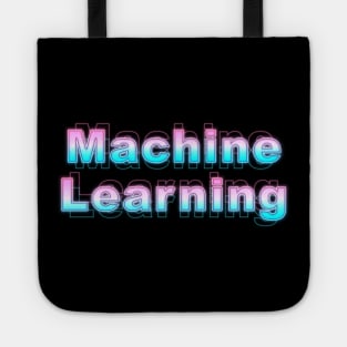 Machine Learning Tote