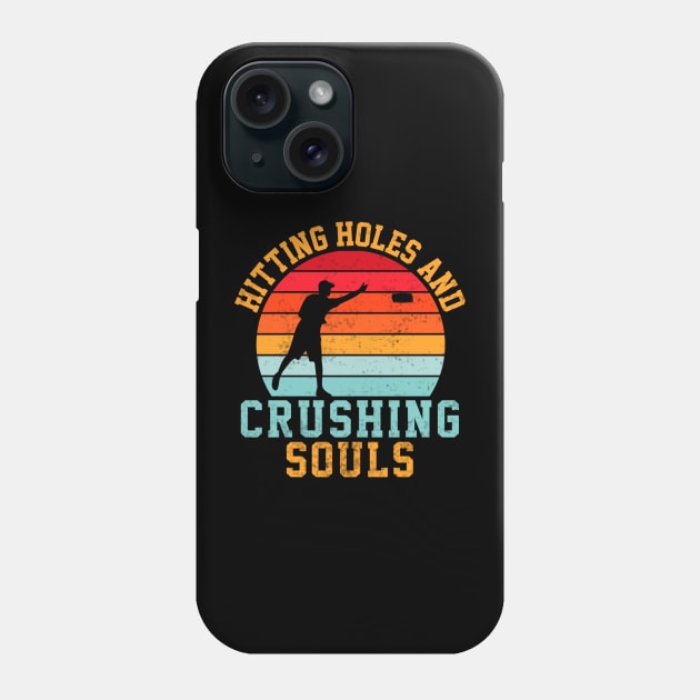 Funny Cornhole Hitting Holes And Crushing Souls Phone Case by Visual Vibes