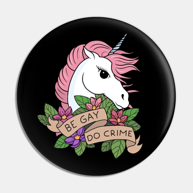 Be Gay Do Crime Pin by valentinahramov