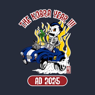THE KOBRA YEAR !!! T-Shirt