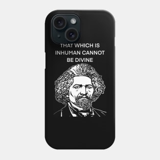 FREDERICK DOUGLASS quote .3 - ink portrait Phone Case