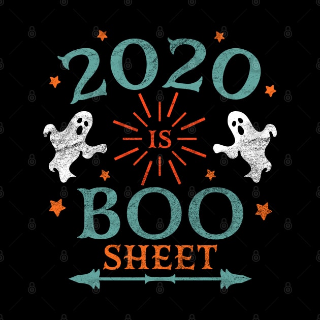 2020 is Boo Sheet Halloween Vintage Distressed by OrangeMonkeyArt