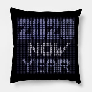 2020 NOW YEAR Pillow