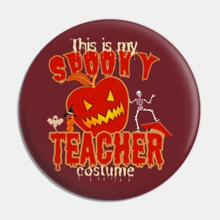 This is my Spooky Teacher-Halloween Pin