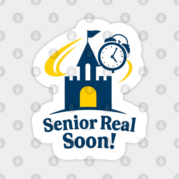 Senior Real Soon! Magnet by Disney For Seniors