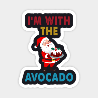 I M With The Avocado Toast T Shirt Magnet