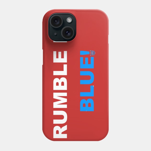 Rumble is Blue Phone Case by PotinaSeptum