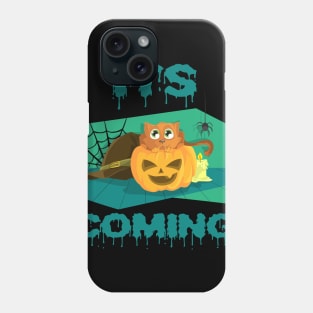 its coming Phone Case