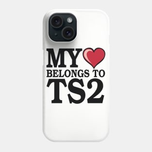 My Heart Belongs to TS2 - Black Phone Case