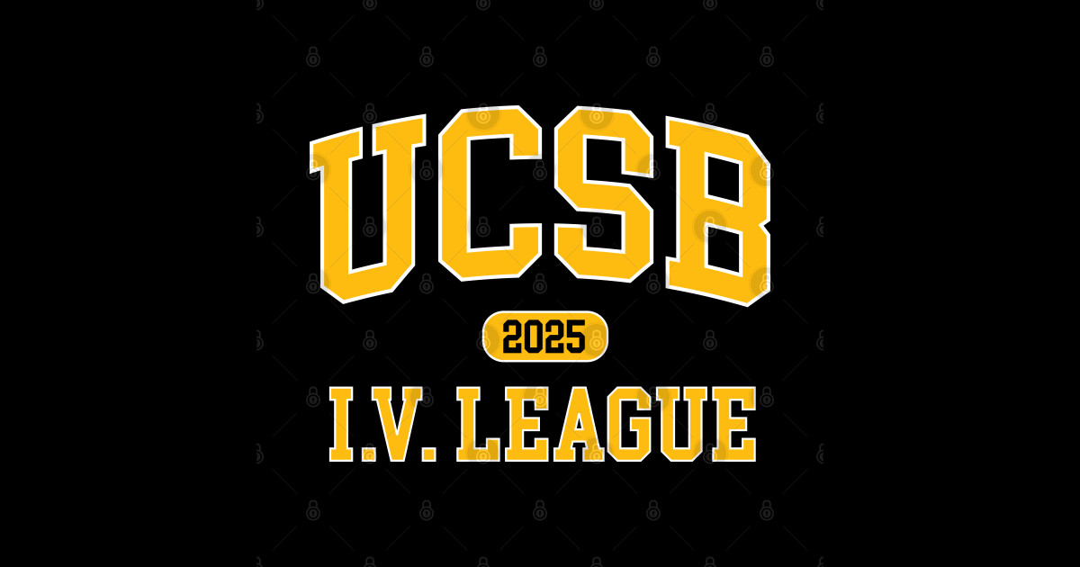 UCSB Class of 2025 I.V. League Ucsb Sticker TeePublic