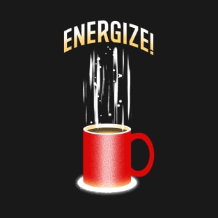 Energize! T-Shirt