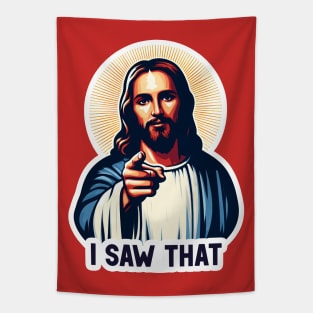 I SAW THAT Jesus MeMe Tapestry