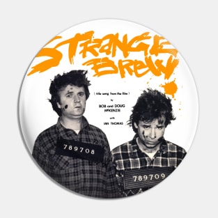 Strange Brew Title Song SCTV Pin