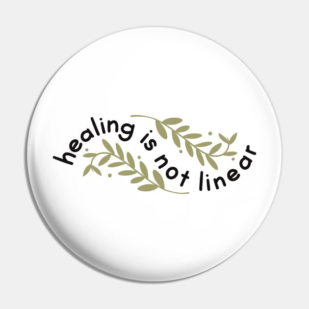 Healing is not Linear Pin by Art of Aga