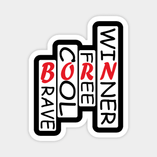 Born Winner Magnet