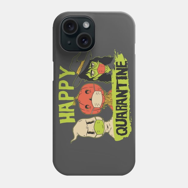 Happy Quarantine Halloween Phone Case by SLAG_Creative