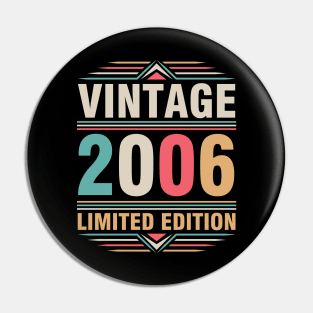 Vintage 2006 Ltd Edition Happy Birthday 16 Years Old Me You Pin