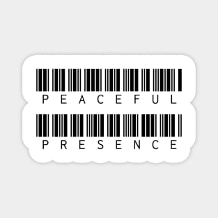 Peaceful Presence - Black Barcode Magnet