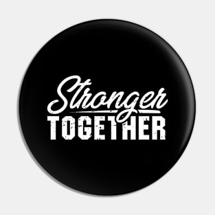 'Stronger Together' Women's Achievement Shirt Pin