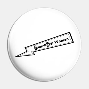 Punk Rock Woman Pin