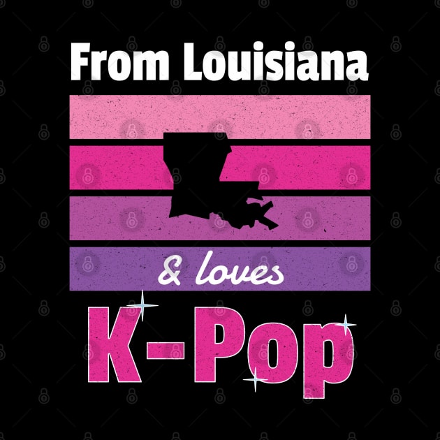 From Louisiana and loves K-Pop by WhatTheKpop