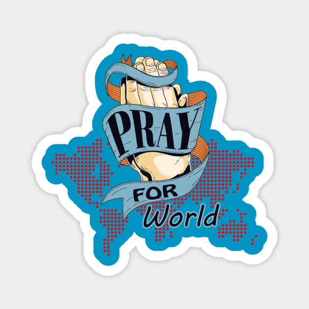 pray for world Magnet by queenpro