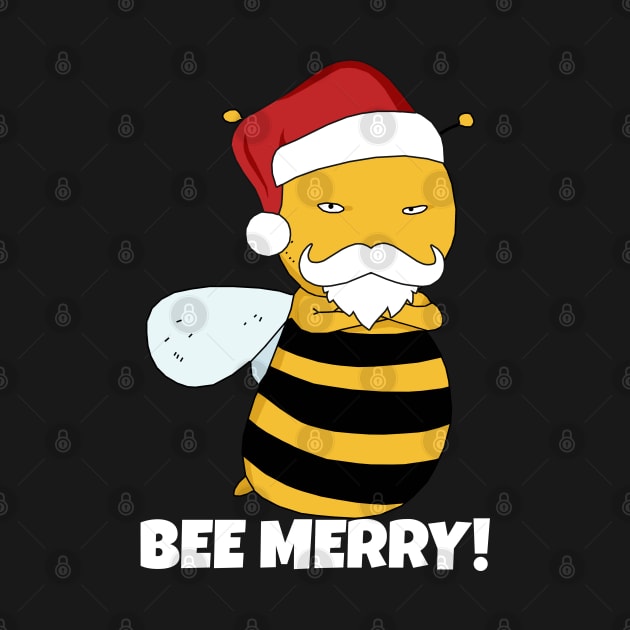 Christmas Bee Merry! by KewaleeTee