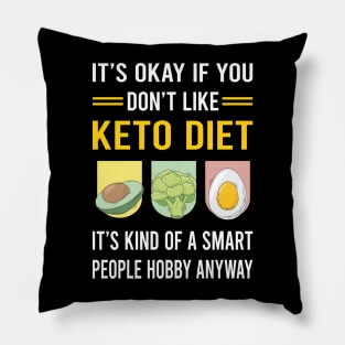 Smart People Hobby Keto Diet Ketogenic Ketone Ketosis Pillow