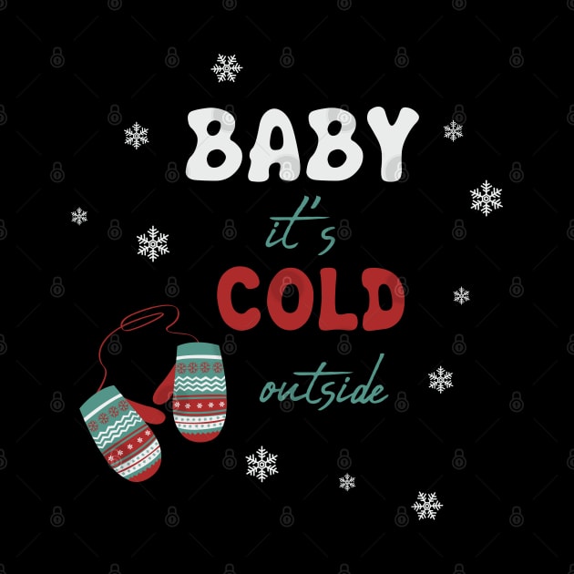 Baby it's cold outside gloves by BoogieCreates