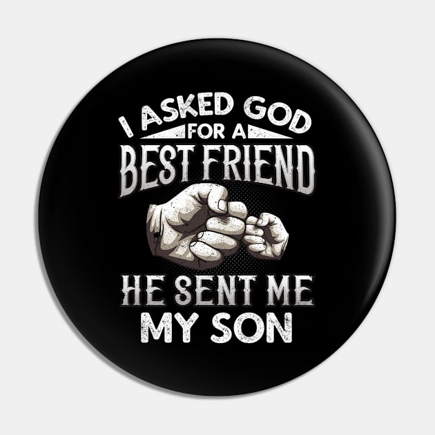 Father and Son Best Friends Quote Pin by Foxxy Merch