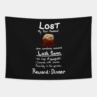 Lost Meatball 2 Tapestry