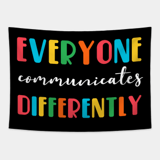 Everyone Communicates Differently Tapestry