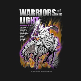 "Warriors of HIS Light" Art SS2 T-Shirt