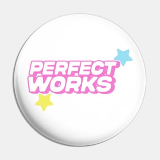 Perfect Works Stacked Pin