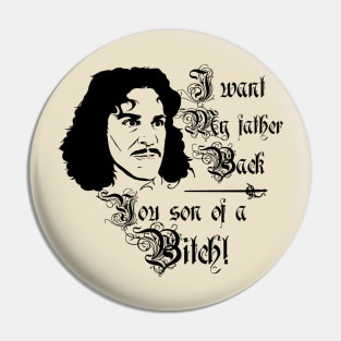 Inigo Montoya Pin