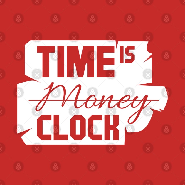 Time is clock by Nana On Here