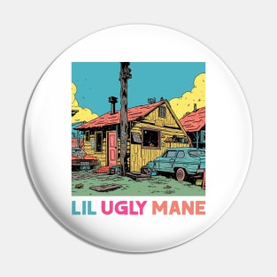 Lil Ugly Mane Pin