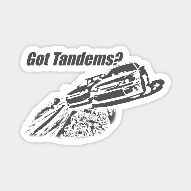 Got Tandem? Magnet by RodeoEmpire