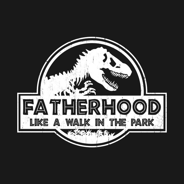 Dinosaur T Rex Funny Fatherhood Like A Walk In The Park by Sun68