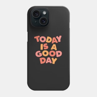 Today is a Good Day in Peach Pink Black and Yellow Phone Case