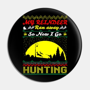 Funny hunting shirt Pin