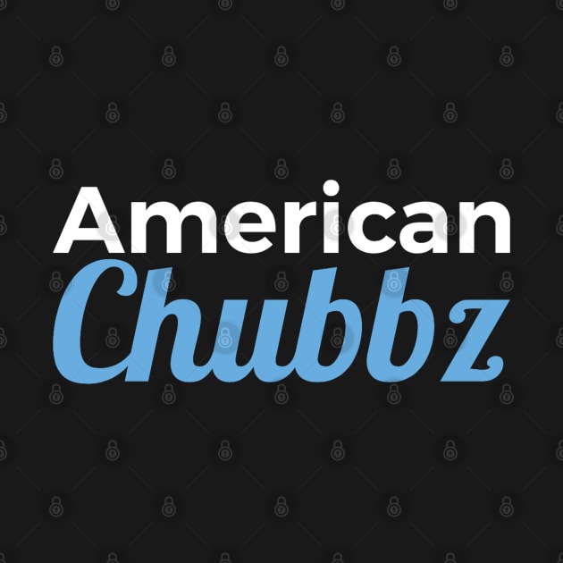American Chubbz by L'Appel du Vide Designs by Danielle Canonico
