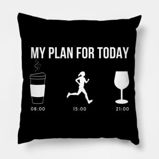 Perfect Plan For The Day Pillow