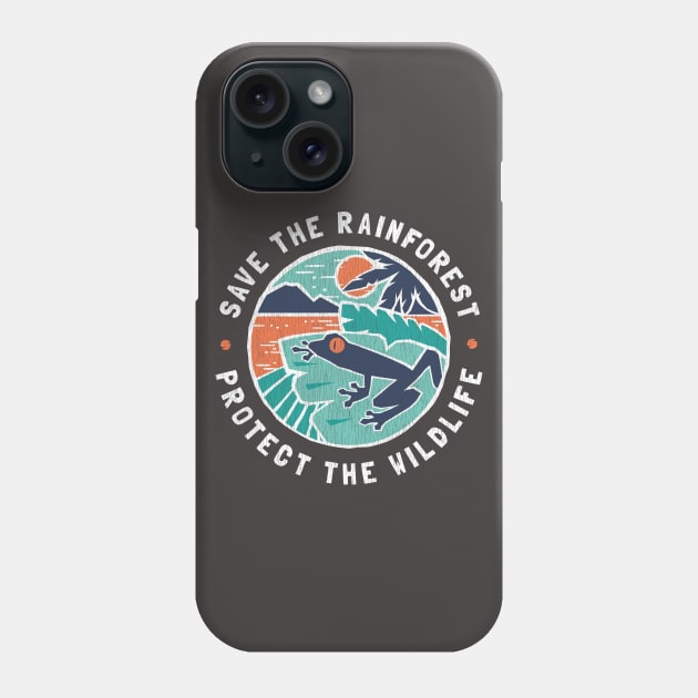 Save the rainforest, Protect the Wildlife Phone Case by bangtees