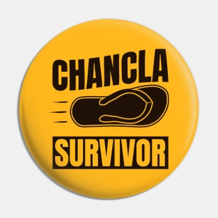 Chancla Survivor Funny Spanish Home Joke Gifts Idea Pin