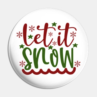 Let it Snow | Enjoy Snowy Christmas Pin